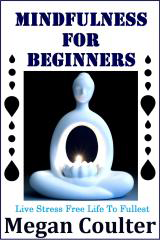 Mindfulness For Beginners