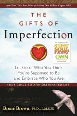 The Gifts Of Imperfection